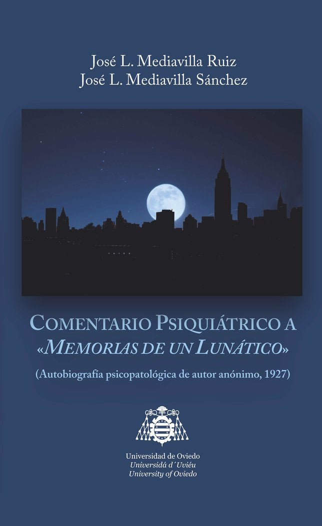 Comentario psiquiátrico a "Memorias de un lunático", de Mediavilla Ruiz, José L. | portada del libro