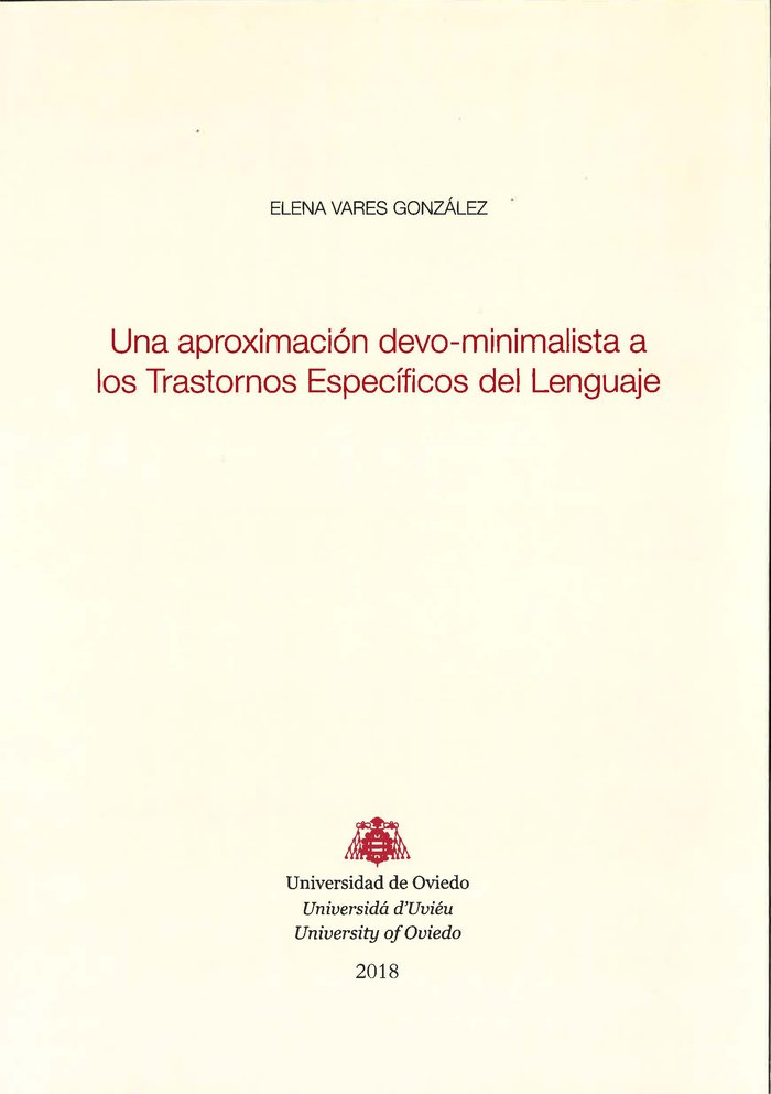 Una aproximación devo-minimalista a los Trastornos Específicos del Lenguaje, de Vares González, Elena | portada del libro