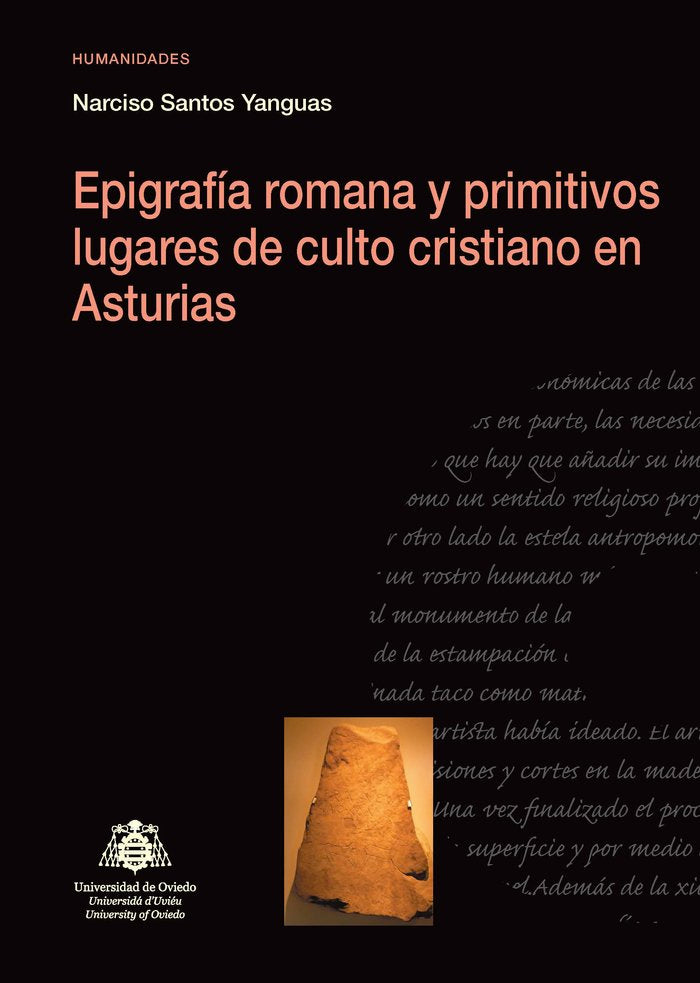 Epigrafía romana y primitivos lugares de culto cristiano en Asturias, de Santos Yanguas, Narciso | portada del libro