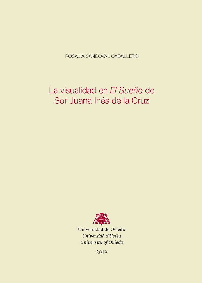 La visualidad en El Sueño de Sor Juana Inés de la Cruz, de Sandoval Caballero, Rosalía | portada del libro