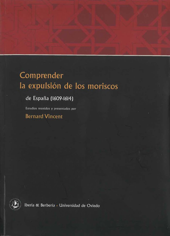 Comprender la expulsión de los moriscos de España (1609-1614), de Varios autores | portada del libro