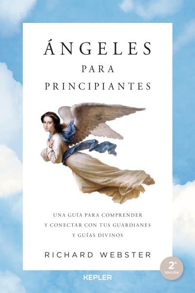 Ángeles para principiantes, de WEBSTER, RICHARD | portada del libro