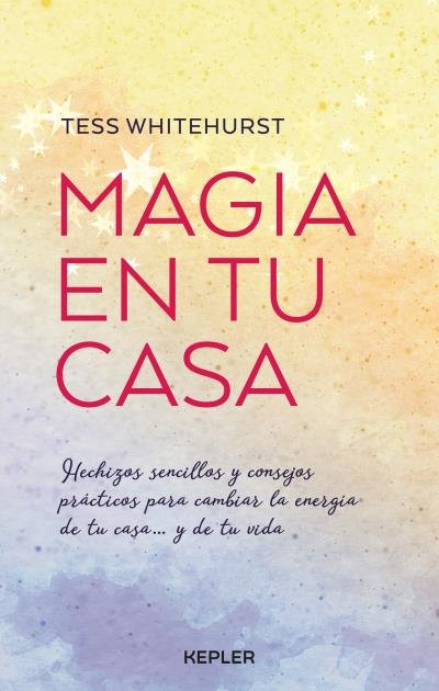 Magia en tu casa, de WHITEHURST, TESS | portada del libro