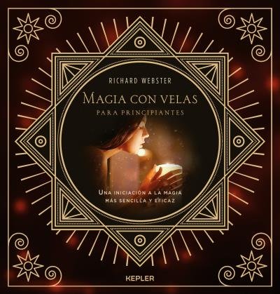 Magia con velas para principiantes, de WEBSTER, RICHARD | portada del libro