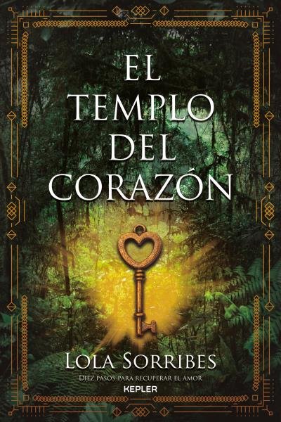 El templo del corazón, de Sorribes, Lola | portada del libro