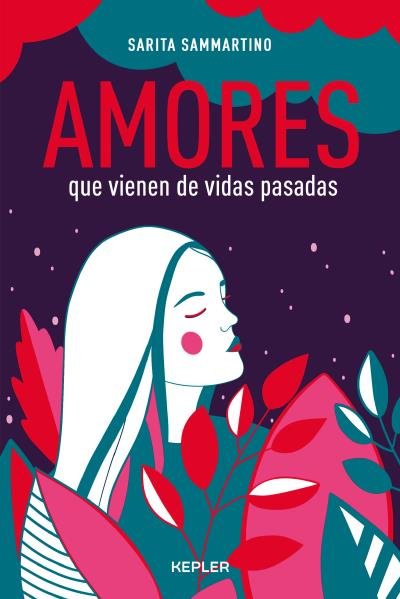 Amores que vienen de vidas pasadas, de SAMMARTINO, SARITA | portada del libro