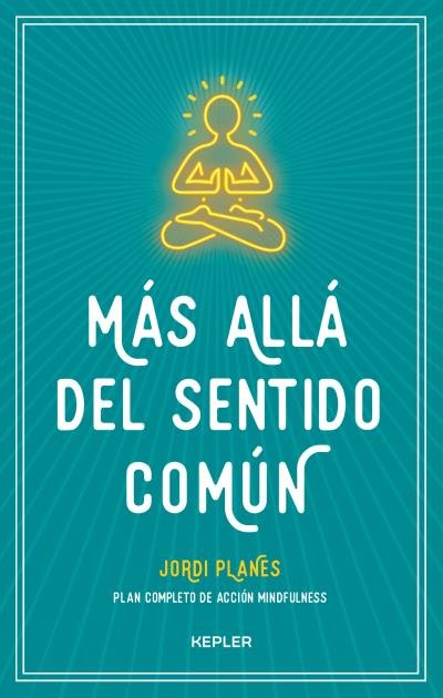 Más allá del sentido común, de PLANES, JORDI | portada del libro