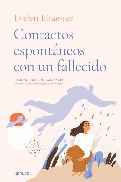 CONTACTOS ESPONTANEOS CON UN FALLECIDO, de ELSAESSER-VALARINO, EVELYN | portada del libro