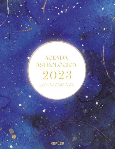 AGENDA ASTROLOGICA 2023, de GARCIA GIL, PILAR | portada del libro