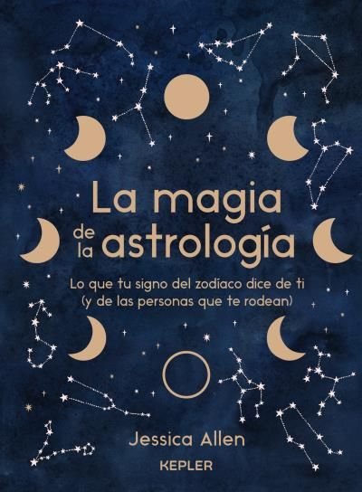LA MAGIA DE LA ASTROLOGIA, de ALLEN, JESSICA | portada del libro