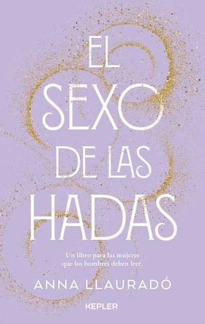 EL SEXO DE LAS HADAS, de LLAURADO, ANNA | portada del libro