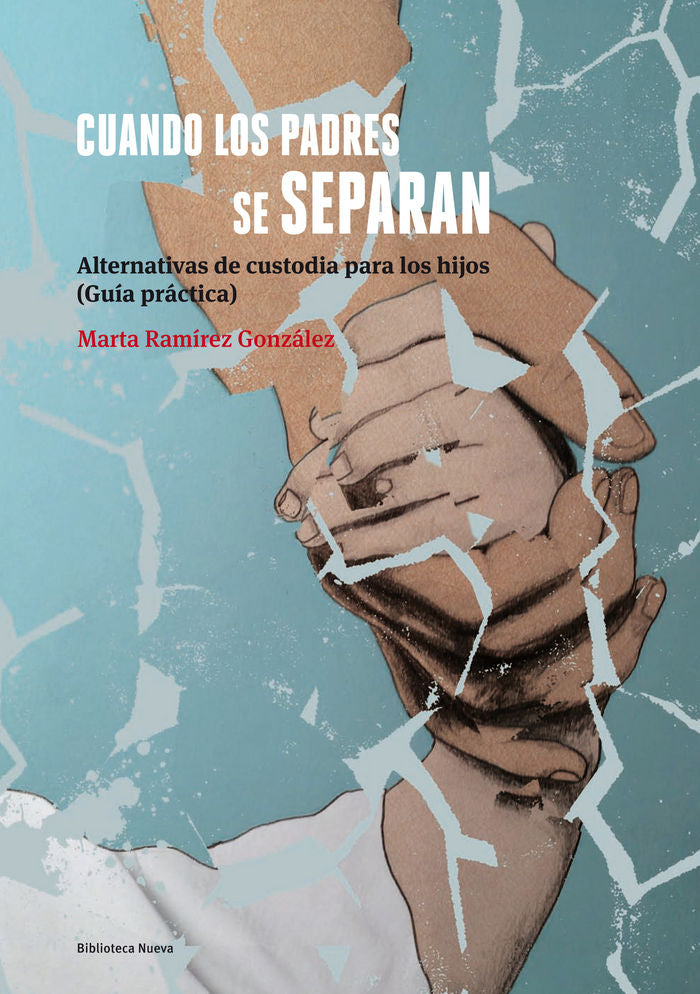 Cuando los padres se separan - 2ª edición, de Ramírez González, Marta | portada del libro