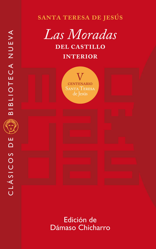Las moradas del castillo interior - 2ª edición, de Santa Teresa de Jesús | portada del libro