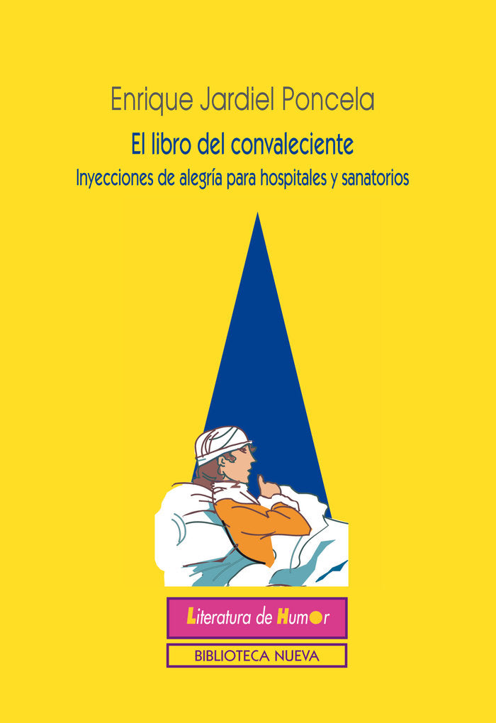 El libro del convaleciente, de Jardiel Poncela, Enrique | portada del libro