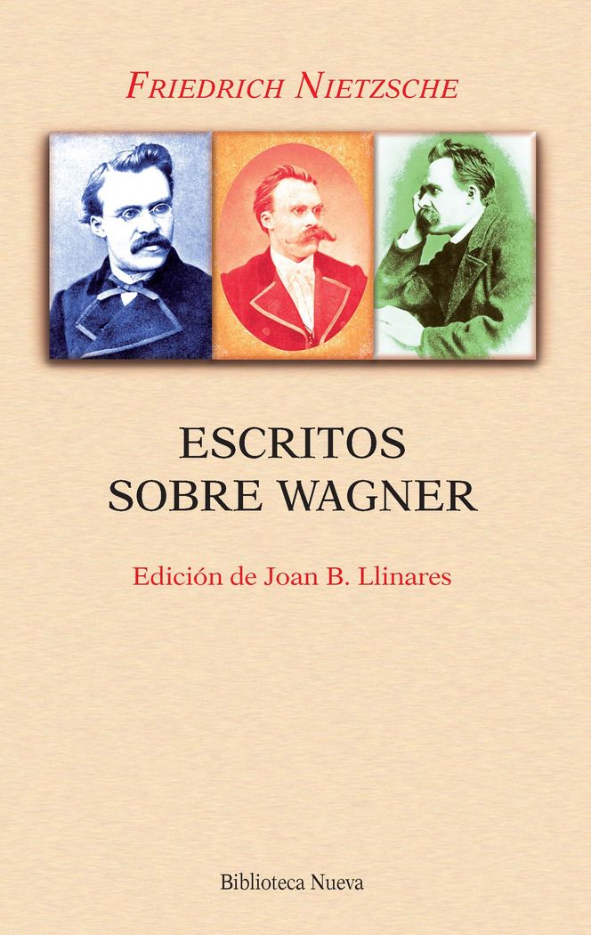 Escritos sobre Wagner (nueva edición), de Nietzsche, Friedrich | portada del libro