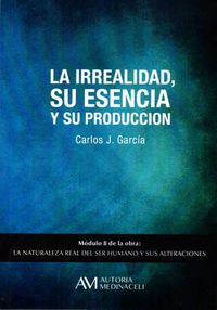 La irrealidad, su esencia y su producción, de García Cosín | portada del libro