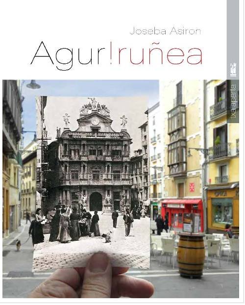 Agur, Iruñea, de Asiron Saez, Joseba | portada del libro