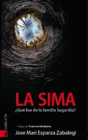 La sima, de Esparza Zabalegi, Jose Mari | portada del libro