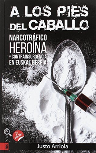 A los pies del caballo, de Arriola Etxaniz, Justo | portada del libro