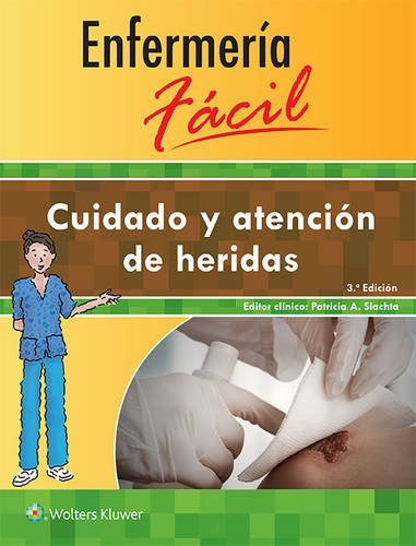 Enfermería fácil. Cuidado y atención de heridas, de Lippincott Williams & Wilkins | portada del libro