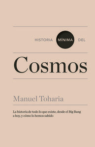Historia mínima del cosmos, de Toharia, Manuel | portada del libro