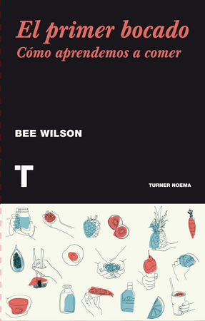 El primer bocado, de Wilson, Bee | portada del libro