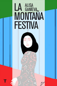 La montaña festiva, de Ganièva, Alisa | portada del libro