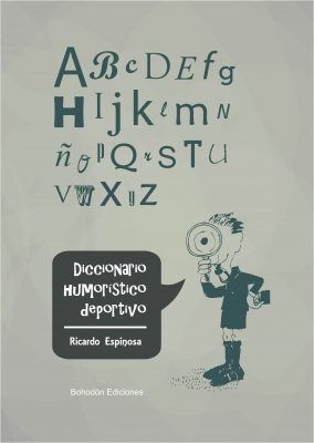 Diccionario humorístico deportivo, de Espinosa Areta | portada del libro