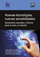 Nuevas tecnologías, nuevas sensibilidades., de Galán Serrano, Julia | portada del libro