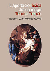L'aportació lèxica del canonge Teodor Tomàs, de Juan-Mompó Rovira, Joaquim | portada del libro