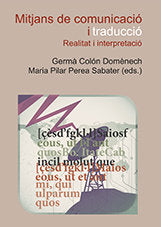 Mitjans de comunicació i traducció. Realitat i interpretació, de Varios autores | portada del libro