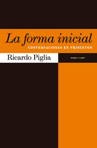 La forma inicial, de Piglia, Ricardo | portada del libro