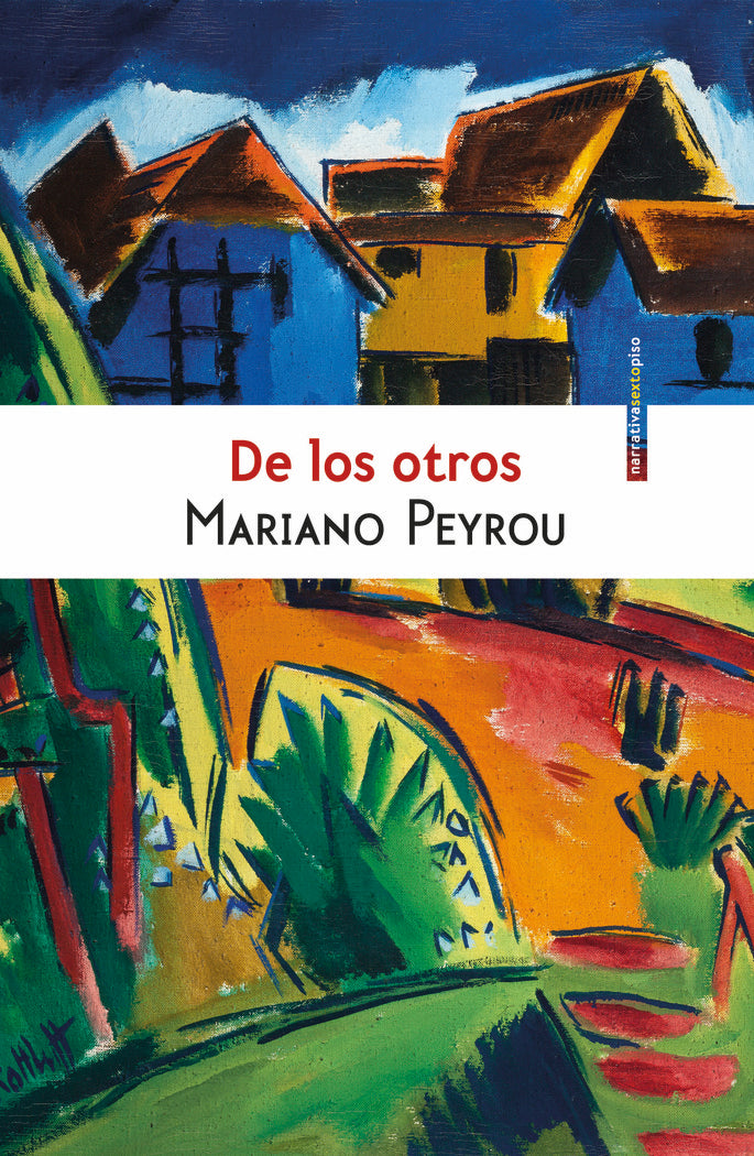 De los otros, de Peyrou, Mariano | portada del libro