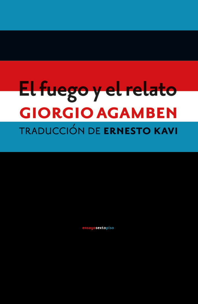 El fuego y el relato, de Agamben, Giorgio | portada del libro