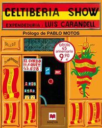 Celtiberia show, de Carandell Robusté, Luis | portada del libro