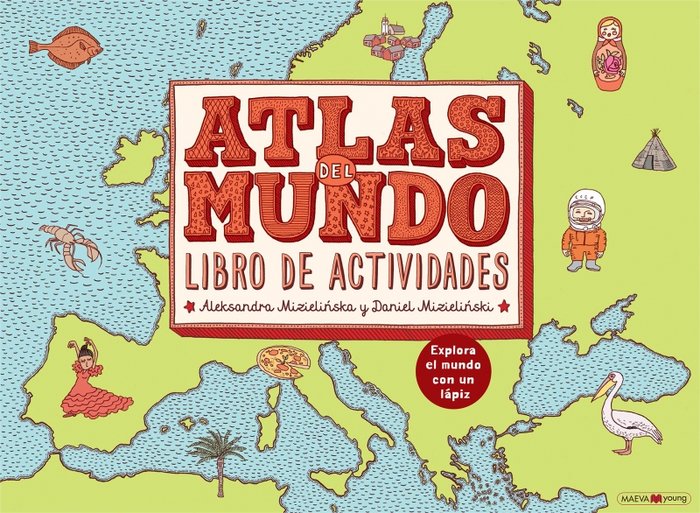 Atlas del mundo. Libro de actividades, de Mizielinska, Aleksandra | portada del libro