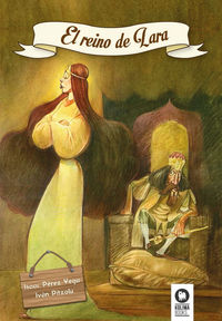 El Reino de Lara, de Pérez Vega, Isaac | portada del libro