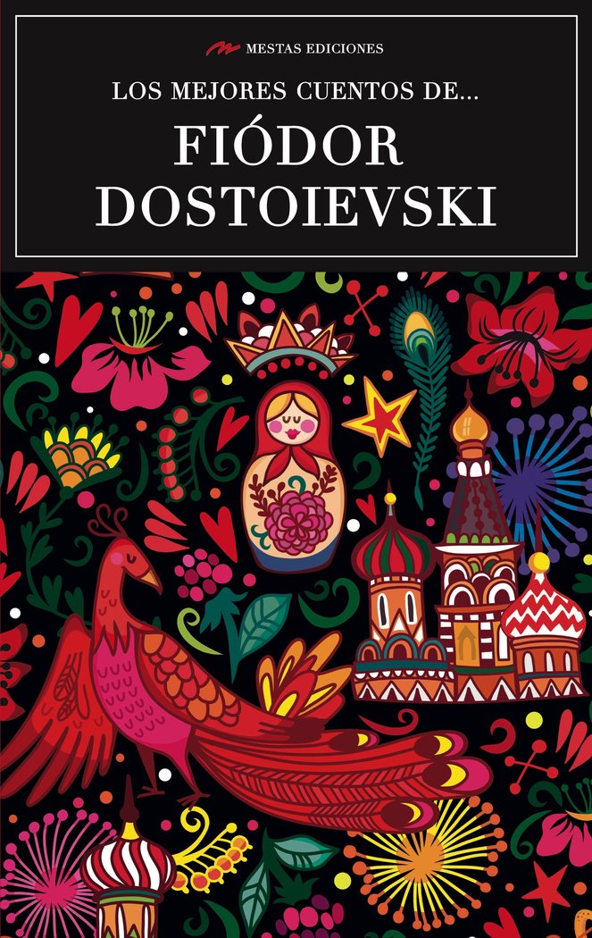 Los mejores cuentos de Fiódor Dostoievski, de Dostoievski, Fiodor | portada del libro