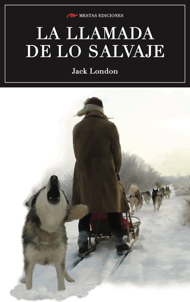 La llamada de lo salvaje, de London, Jack | portada del libro