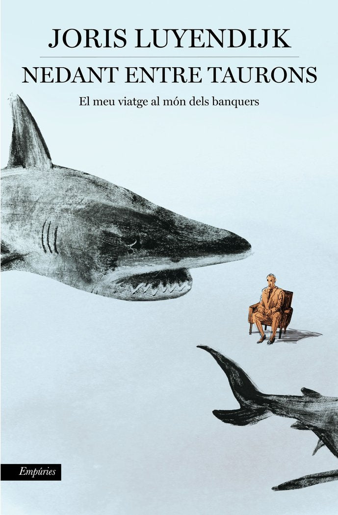 Nedant entre taurons, de Luyendijk, Joris | portada del libro