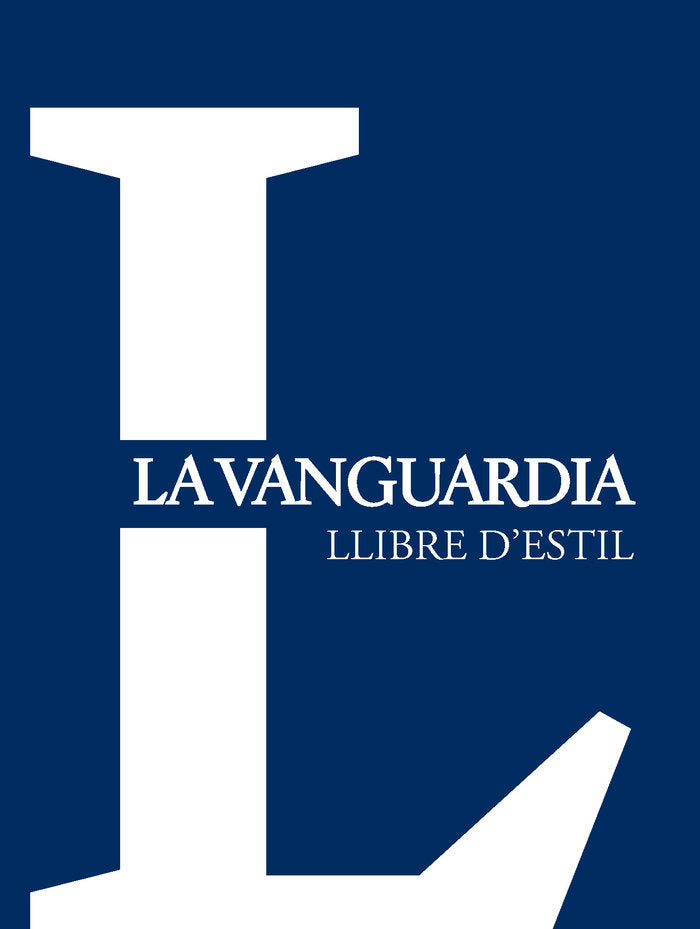 LLIBRE D'ESTIL LA VANGUARDIA, de LAVANGUARDIA | portada del libro
