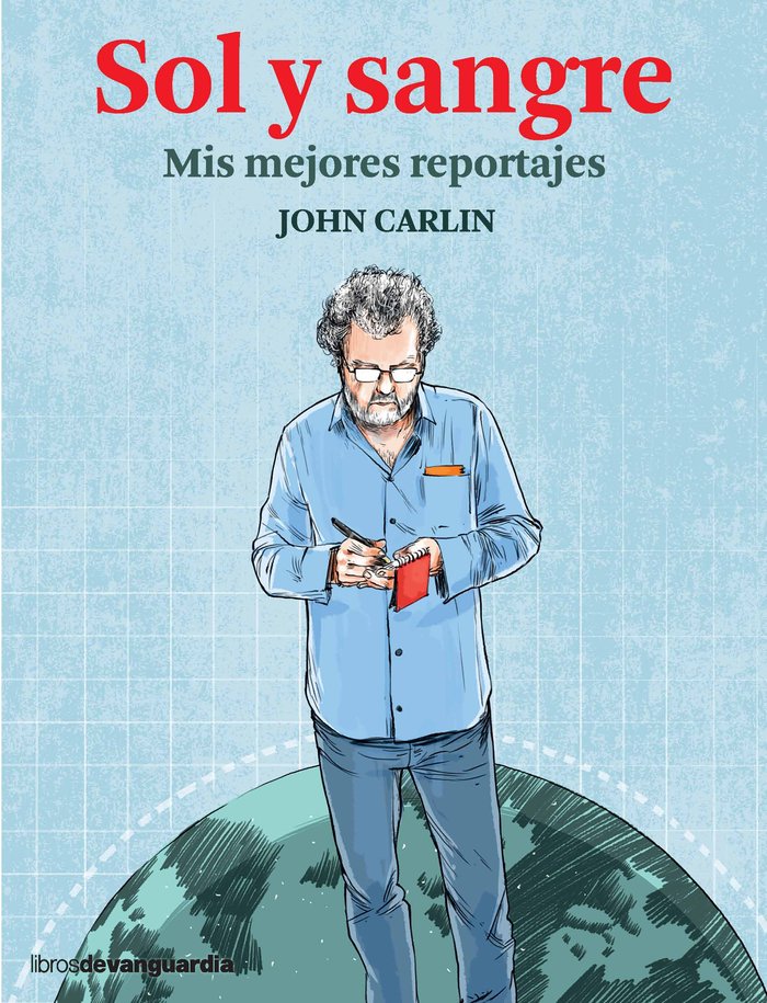 Sol y sangre, de Carlin, John | portada del libro