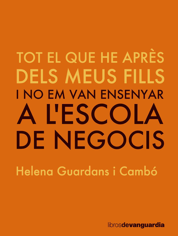 Tot allò que vaig aprendre dels meus fills, de Guardans i Cambó, Helena | portada del libro