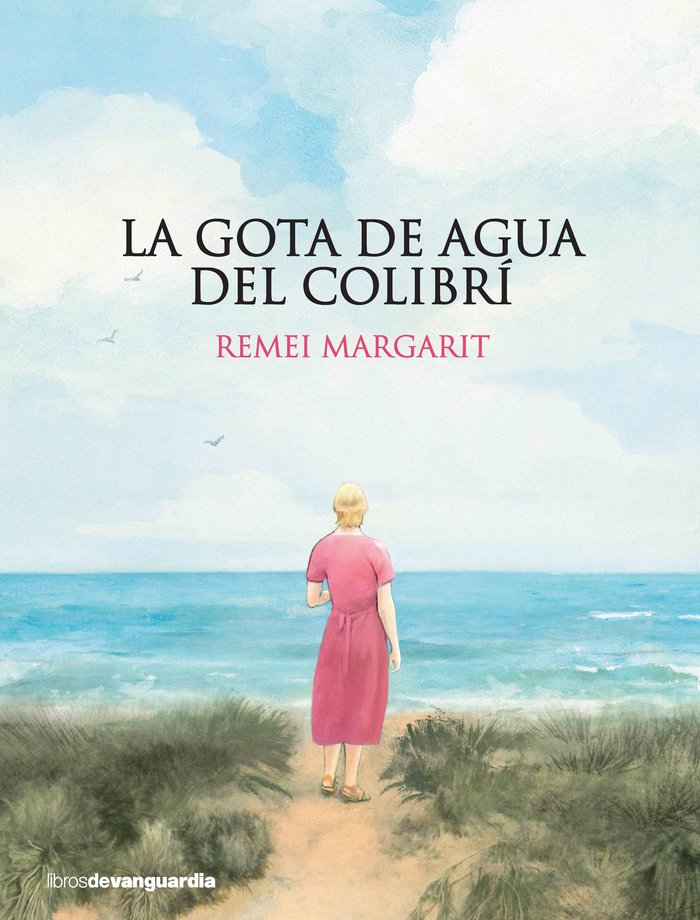 La gota de agua del colibrí, de Margarit i Tayà, Remei | portada del libro