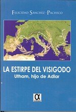 La estirpe del visigodo, de Sánchez-Pacheco, Felicidad | portada del libro