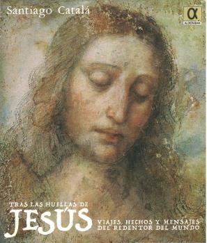 Tras las huellas de Jesús, de Catalá Rubio | portada del libro