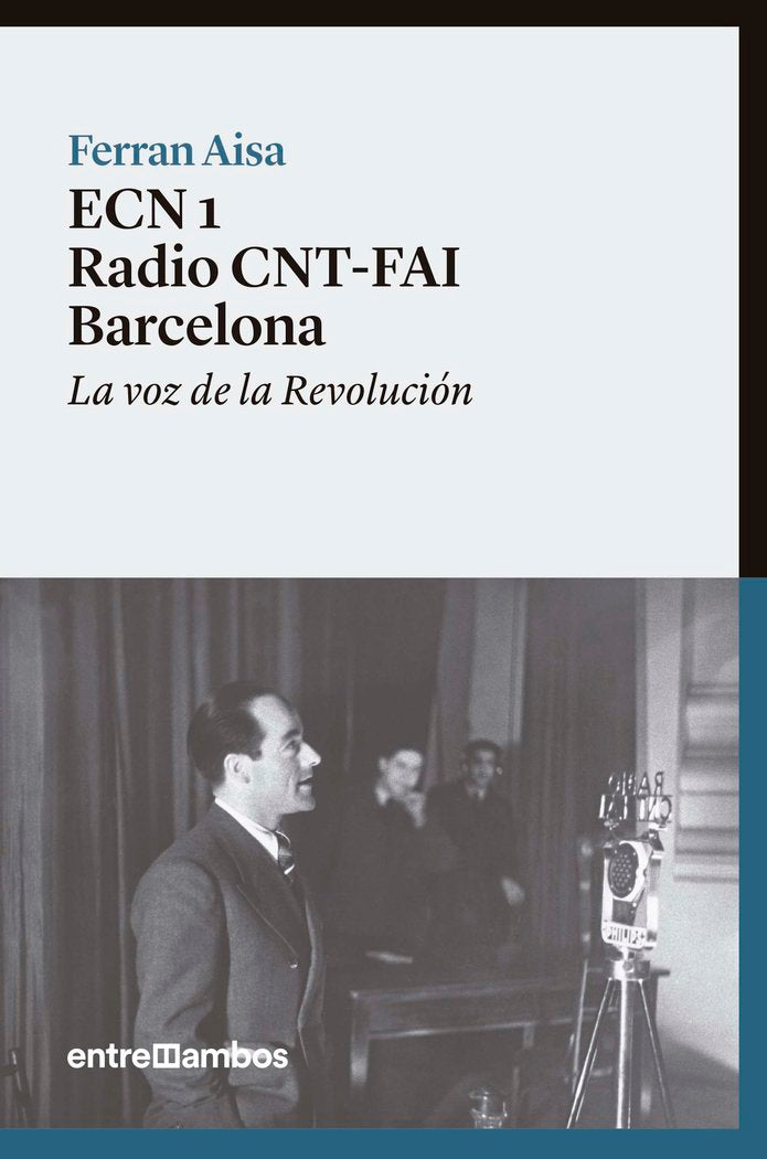 ECN 1 Radio CNT-FAI Barcelona, de Aisa i Pàmpols, Ferran | portada del libro