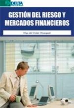 La gestión del riesgo y mercados financieros, de del Orden Olasagasti, Olga | portada del libro