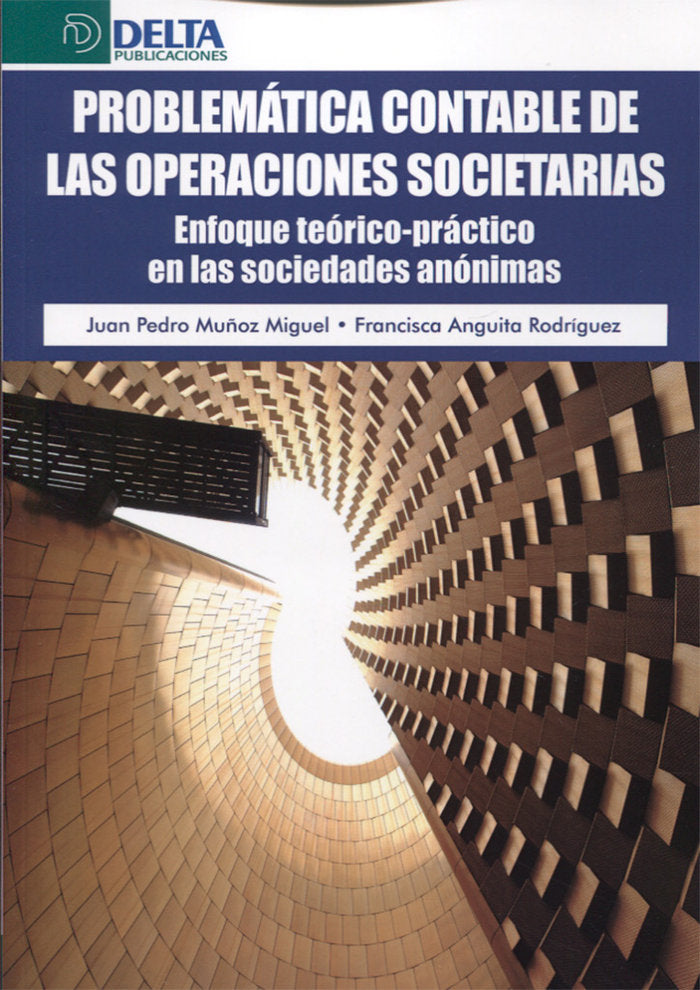 PROBLEMÁTICA CONTABLE DE LAS OPERACIONES SOCIETARIAS, de Muñoz Miguel, Juan Pedro | portada del libro