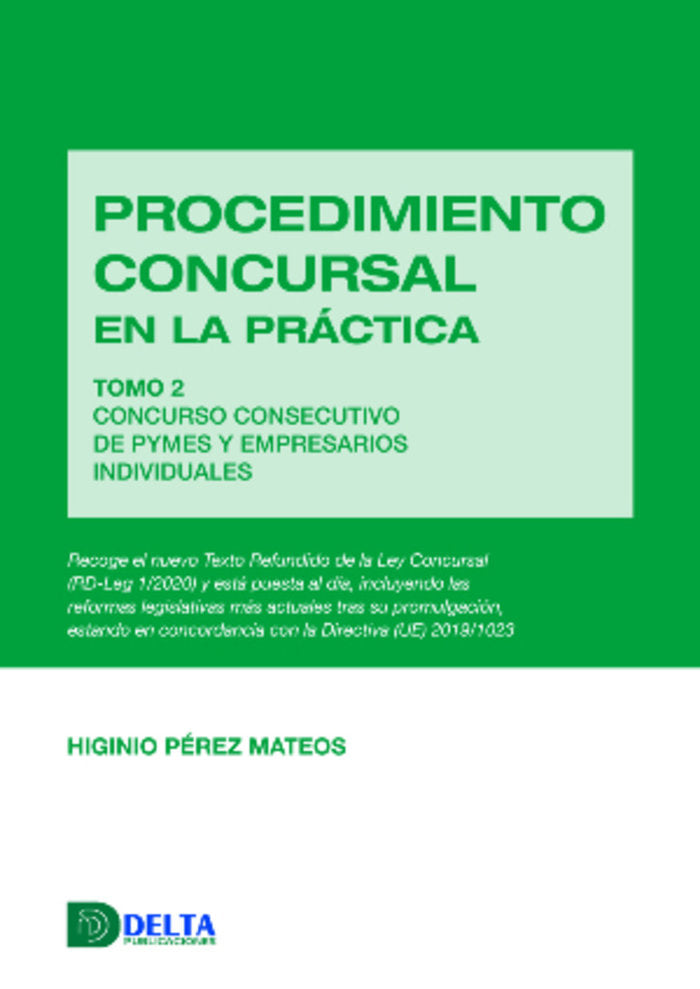 PROCEDIMIENTO CONCURSAL EN LA PRACTICA TOMO II, de PEREZ MATEOS, HIGINIO | portada del libro